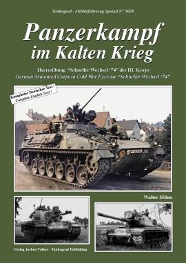 5028 Panzerkampf im Kalten Krieg - Heeres�bung Schneller Wechsel `74 des III. Korps, Tankograd - Bild vergr��ern 