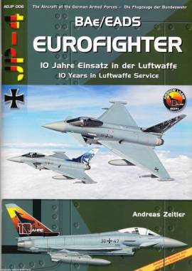 ! ADJP006 Eurofighter - 10 Jahre im Dienst der Luftwaffe, AirDoc NEU - Bild vergrern 