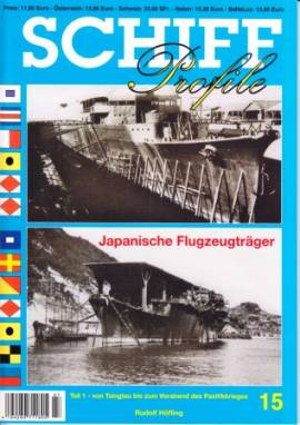 Schiffprofile 15: Japanische Flugzeugträger, Teil 1 - Bild vergrößern
