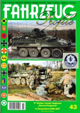 Fahrzeug-Profile 43: 2nd Stryker Cavalry Regiment -second Dragoons- in Deutschland 2006-2007 - Bild vergrern 