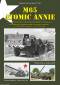 ! 3042 M65 Atomic Annie, Tankograd NEU 3/2021 VORBESTELLUNG!
