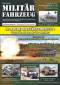 Militärfahrzeug Magazin 4/2021, Tankograd, NEU 10/2021 