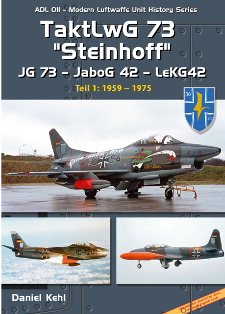 ! ADL011Taktisches Luftwaffengeschwader 73 -Steinhoff-, Teil 1 1959-1975, AirDoc NEU