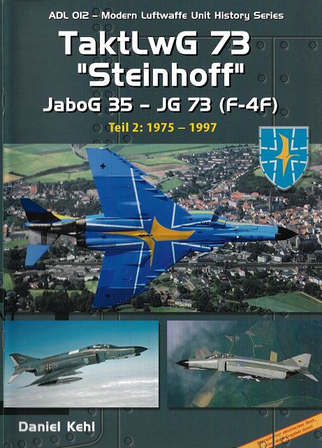! ADL012 Taktisches Luftwaffengeschwader 73 -Steinhoff- Teil 2, AirDoc NEU 11/19